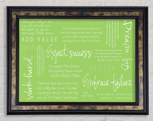 Work Hard Dream Big Expect Success Lime Green Framed Print