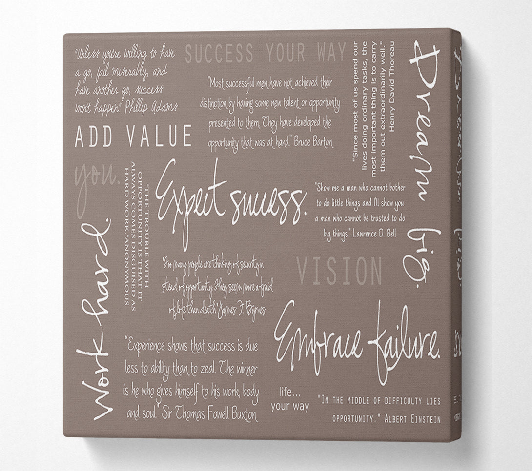  A Canvas Print of Work Hard Dream Big Expect Success Beige Canvas Print