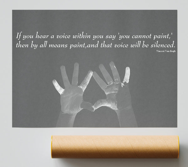 Vincent Van Gogh If You Hear A Voice Grey Poster