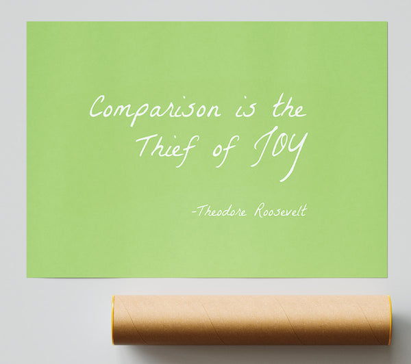 Theodore Roosevelt Comparison Is The Thief Of Joy Lime Green Print