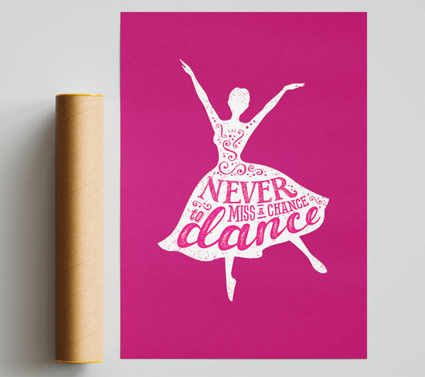 Never Miss A Chance To Dance 2 Giclee Print