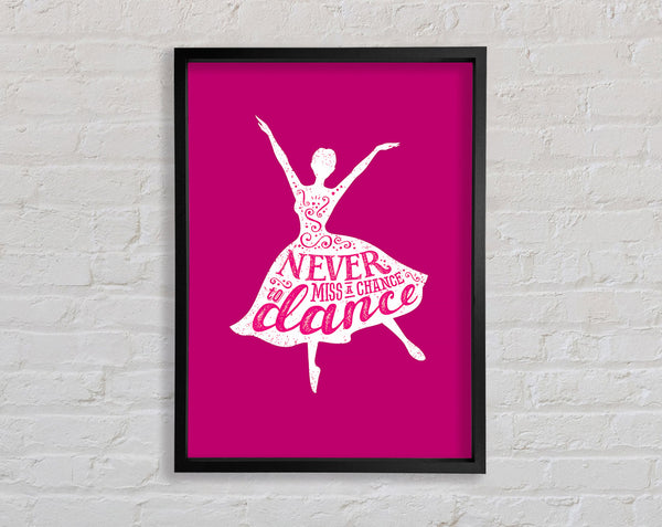 Never Miss A Chance To Dance 2 Framed Print
