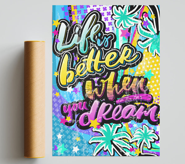 Life Is Better When You Giclee Print