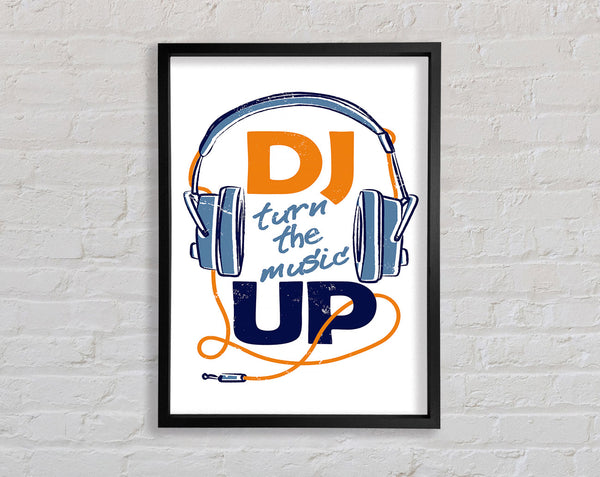 DJ Turn The Music Up 1 Framed Print