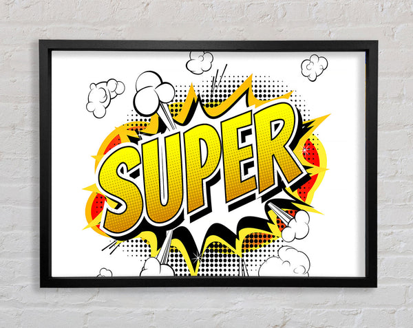 Super Framed Print