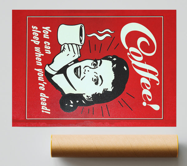 Coffee You Can Sleep Poster
