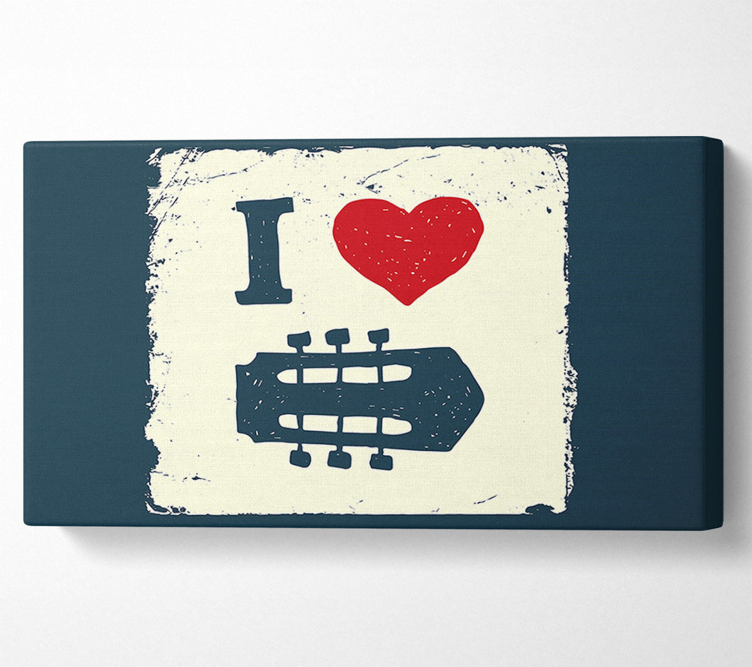  A Canvas Print of I Love Guitar Canvas Art