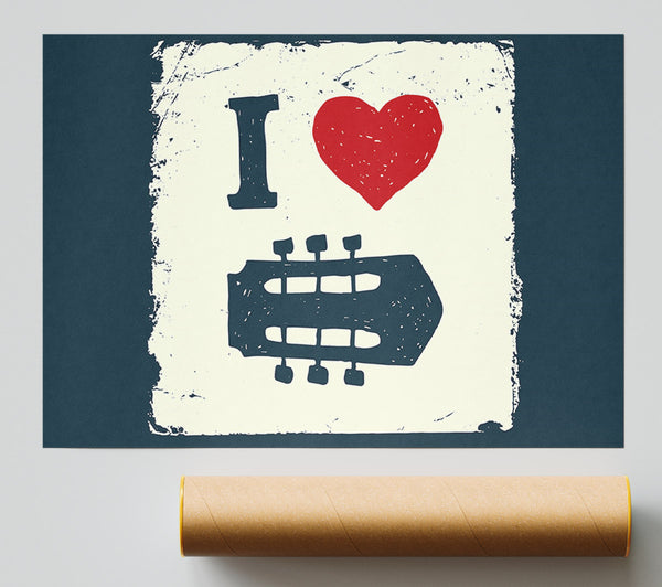 I Love Guitar Poster