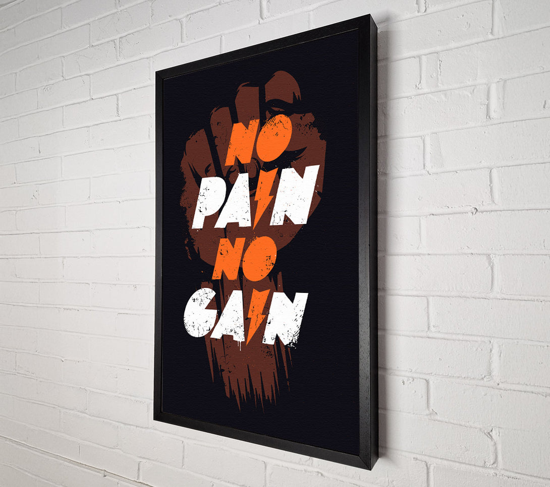  A Canvas Print of No Pain No Gain 1 Canvas Print