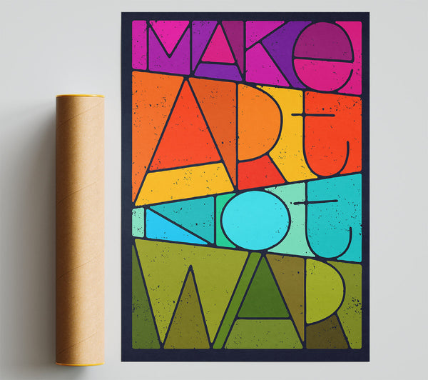 Make Art Not War Poster
