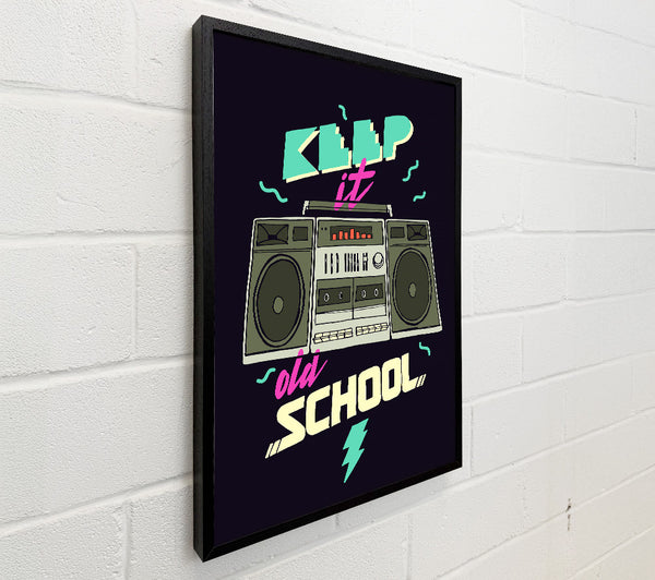 Keep It Old School