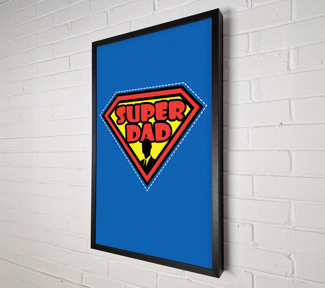  A Canvas Print of Super Dad Canvas Art