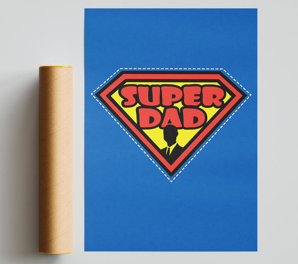 Super Dad Poster