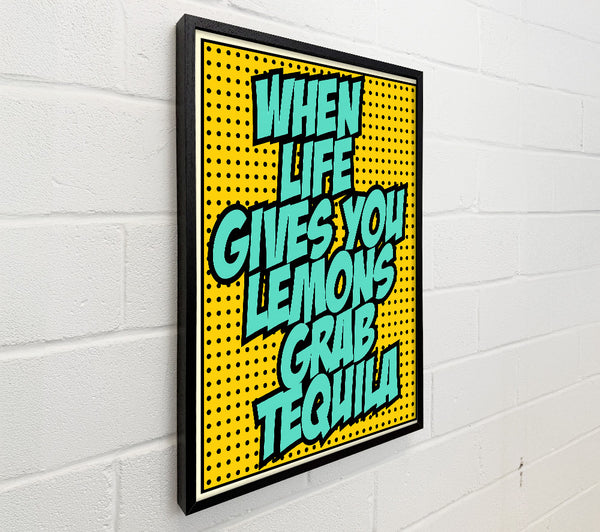 When Life Gives You Lemons Tequila 2