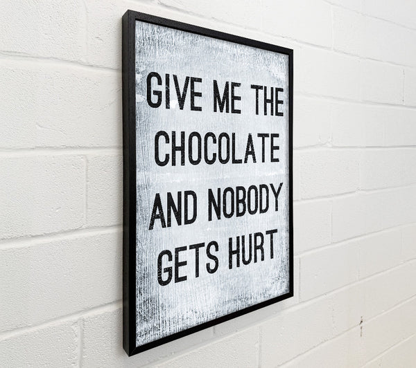 Give Me The Chocolate