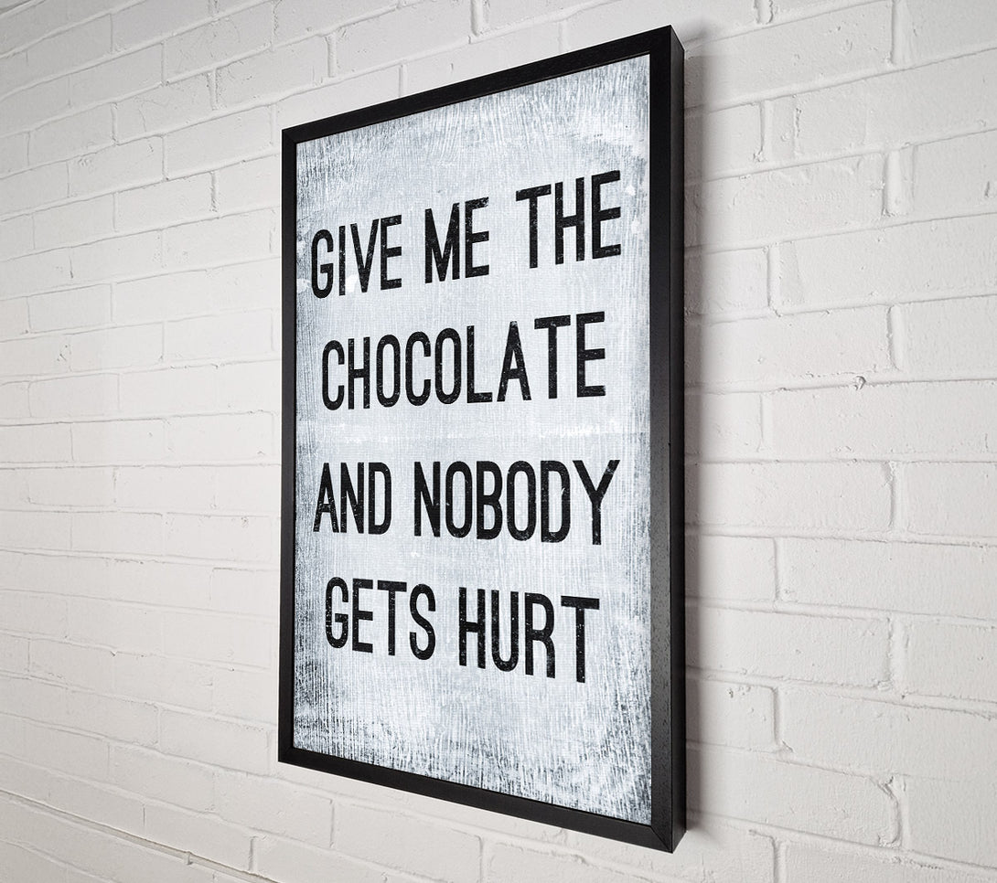  A Canvas Print of Give Me The Chocolate Canvas Wall Art