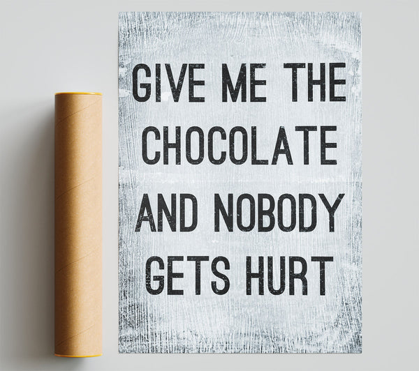 Give Me The Chocolate Giclee Print