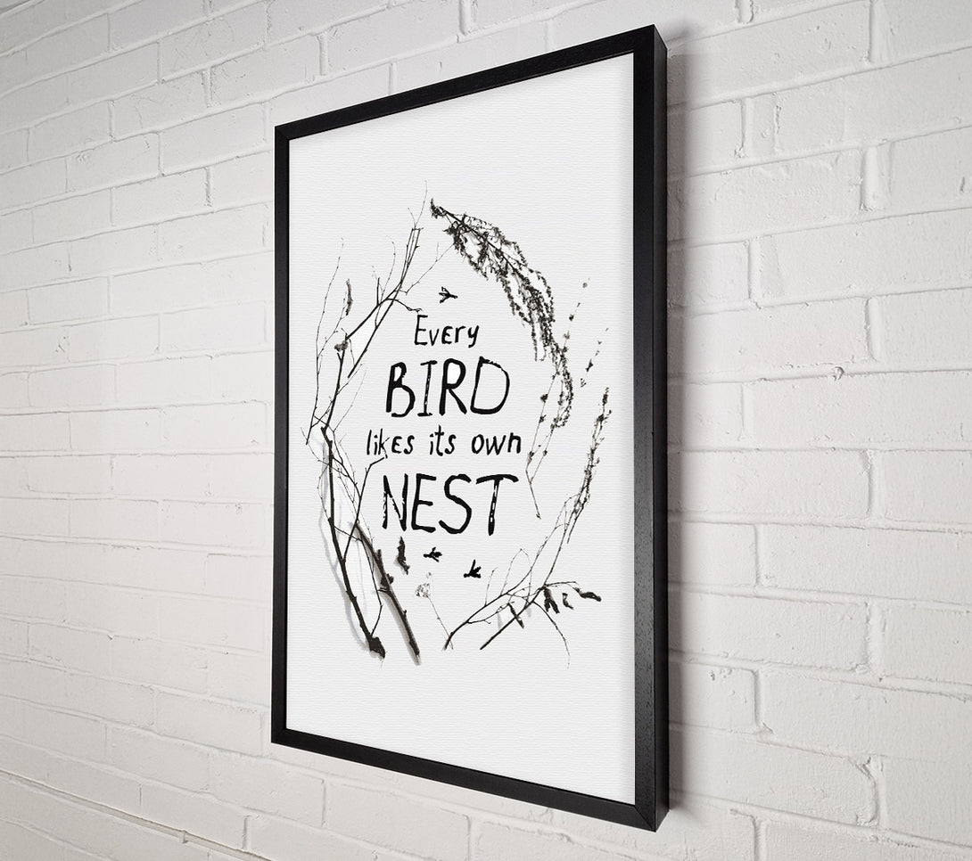  A Canvas Print of Every Bird Likes Its Own Nest Canvas Print