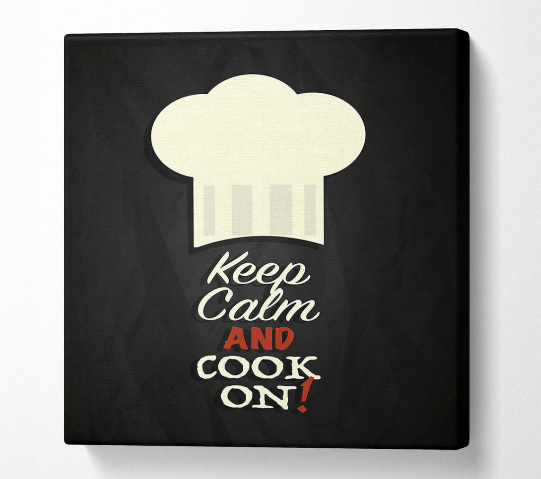  A Canvas Print of Keep Calm And Cook On Canvas Print