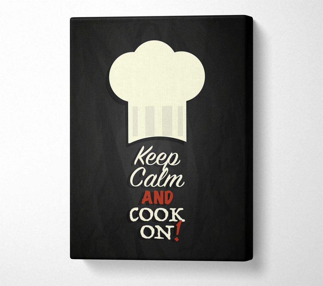  A Canvas Print of Keep Calm And Cook On Canvas Print