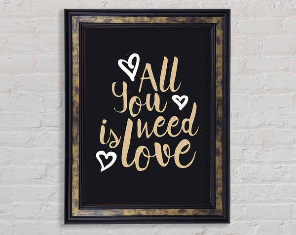 All You Need Is Love 2 Framed Print