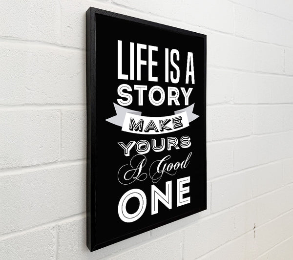 Life Is A Story
