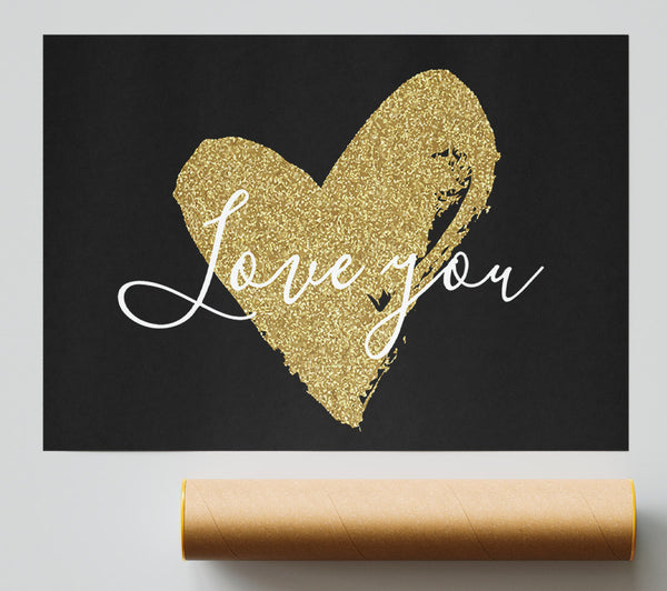 Love You Gold Heart Poster