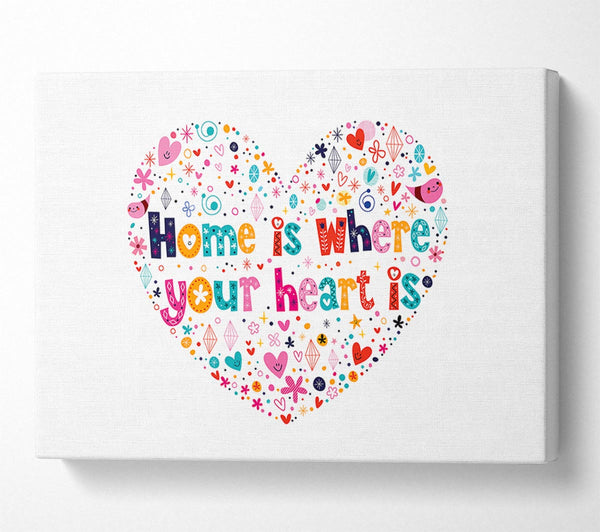  A Canvas Print of Home Is where Your Heart Is Canvas Art