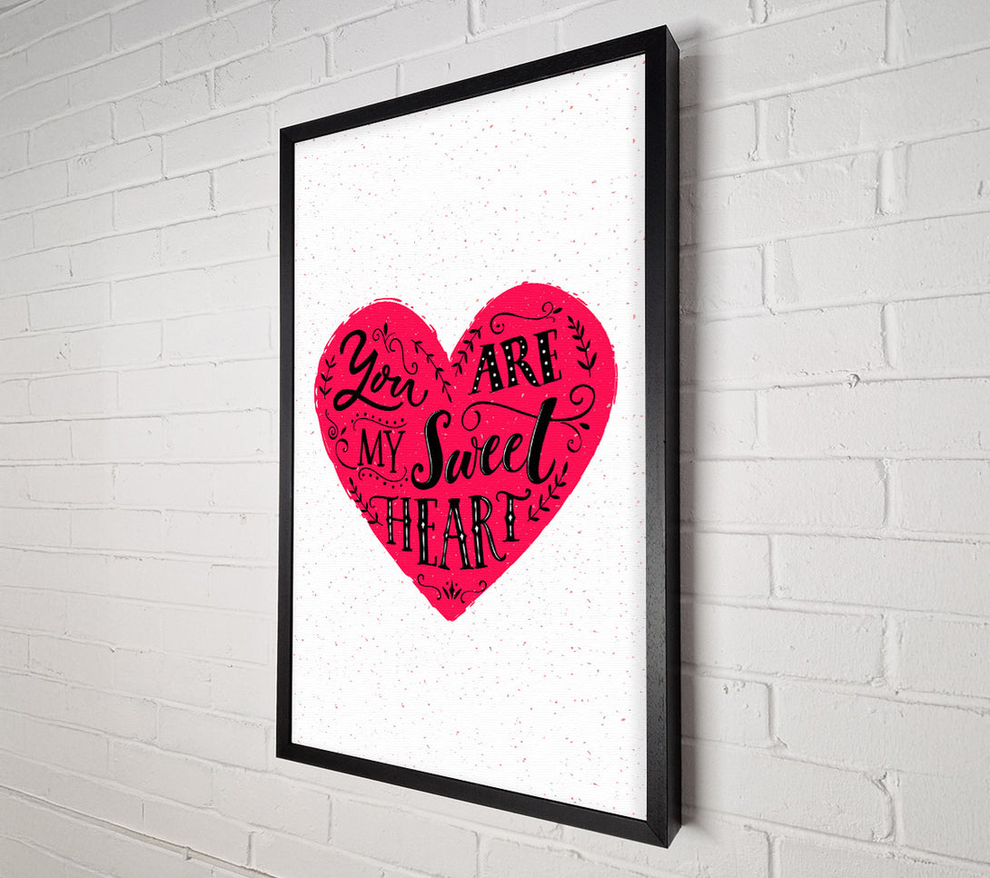  A Canvas Print of You Are My Sweet Heart Canvas Wall Art