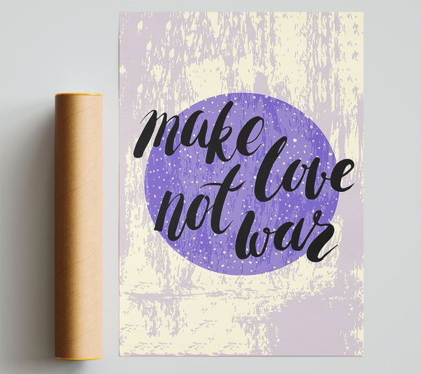 Make Love Not War Poster