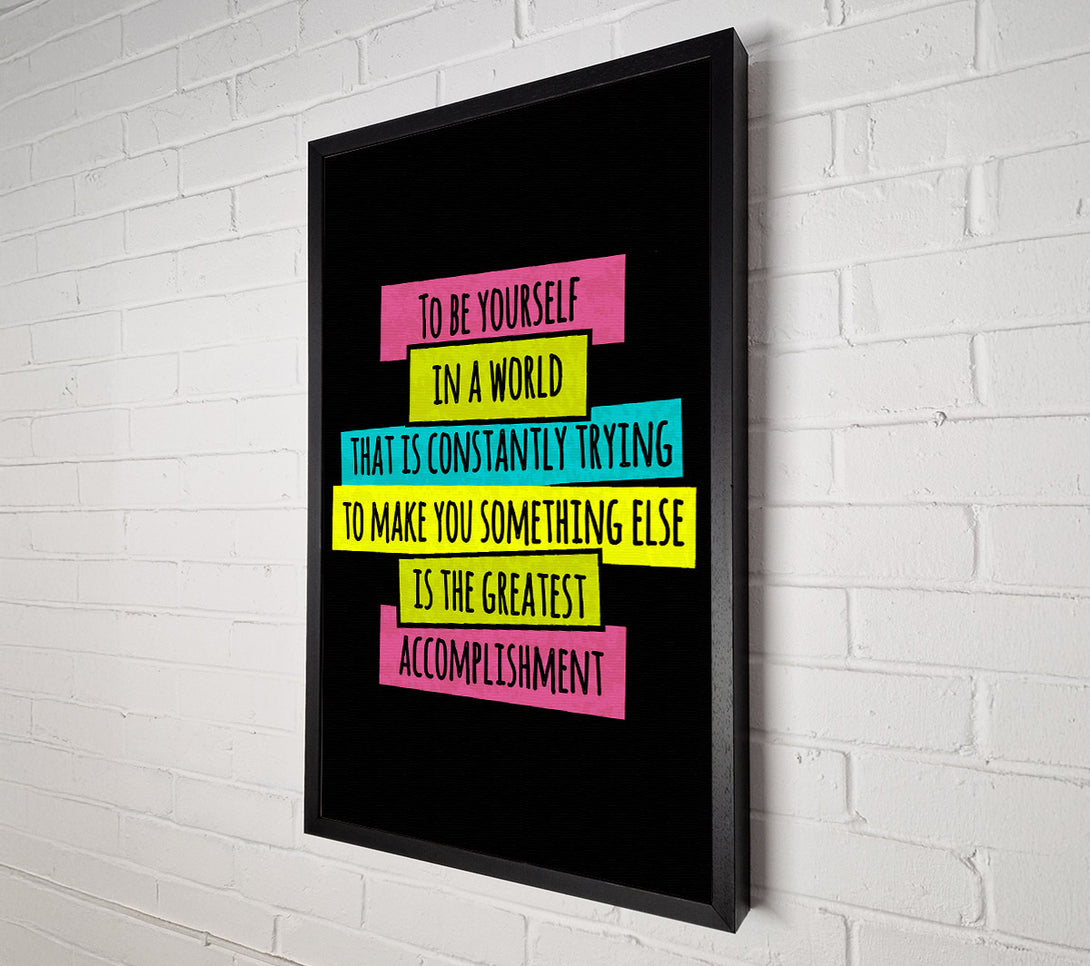  A Canvas Print of To Be Yourself In A World Canvas Wall Art