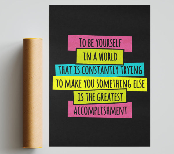 To Be Yourself In A World Giclee Print
