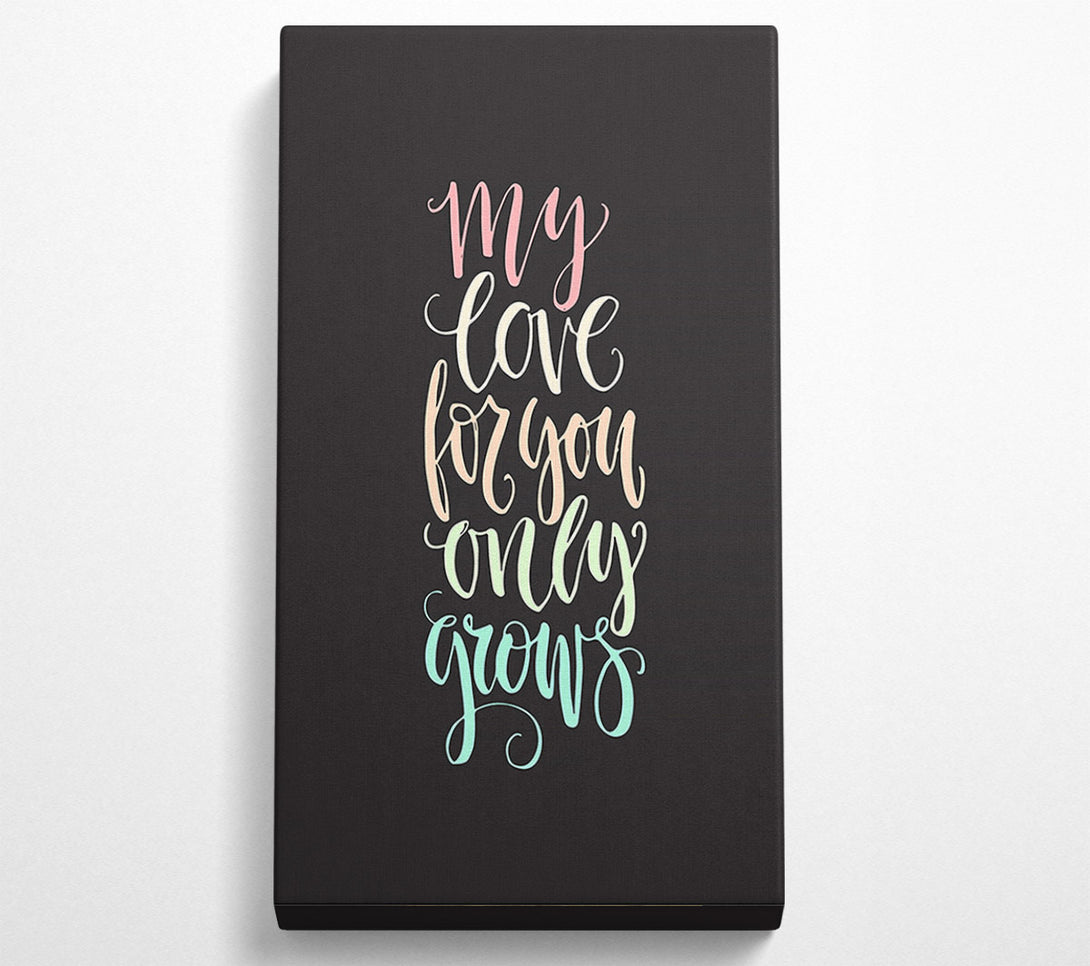 A Canvas Print of My Love For You Canvas Wall Art