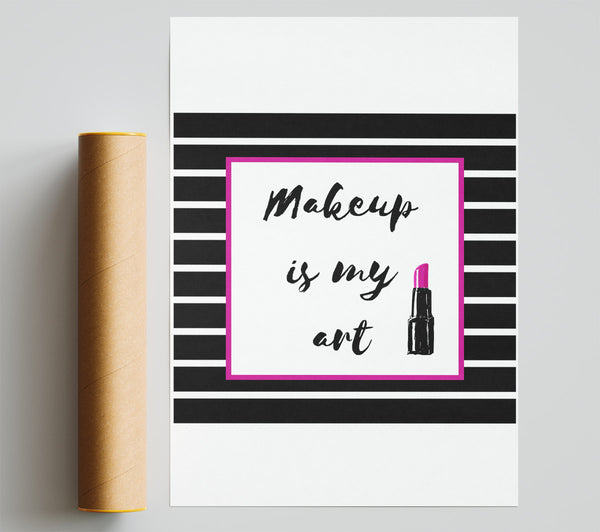 Makeup Is My Art Giclee Print