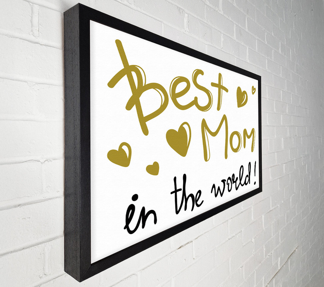  A Canvas Print of Best Mom In The World Canvas Wall Art