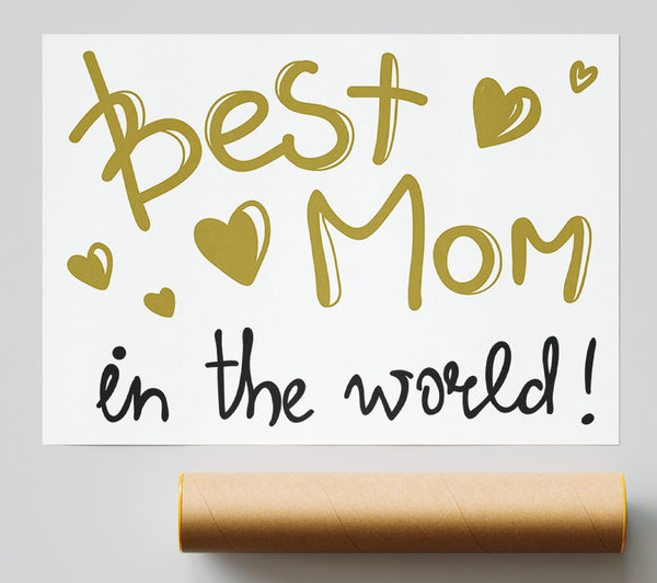 Best Mom In The World Print