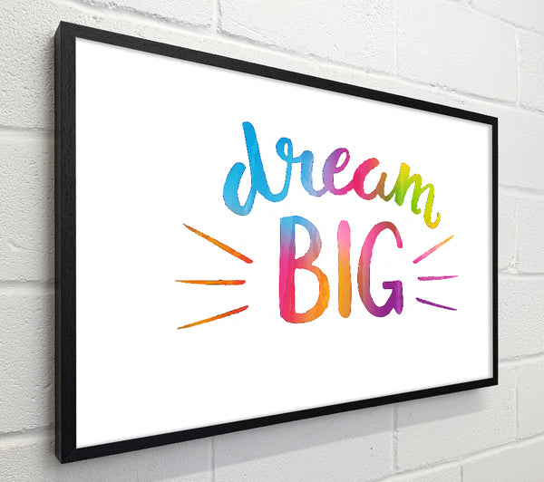 Dream Big