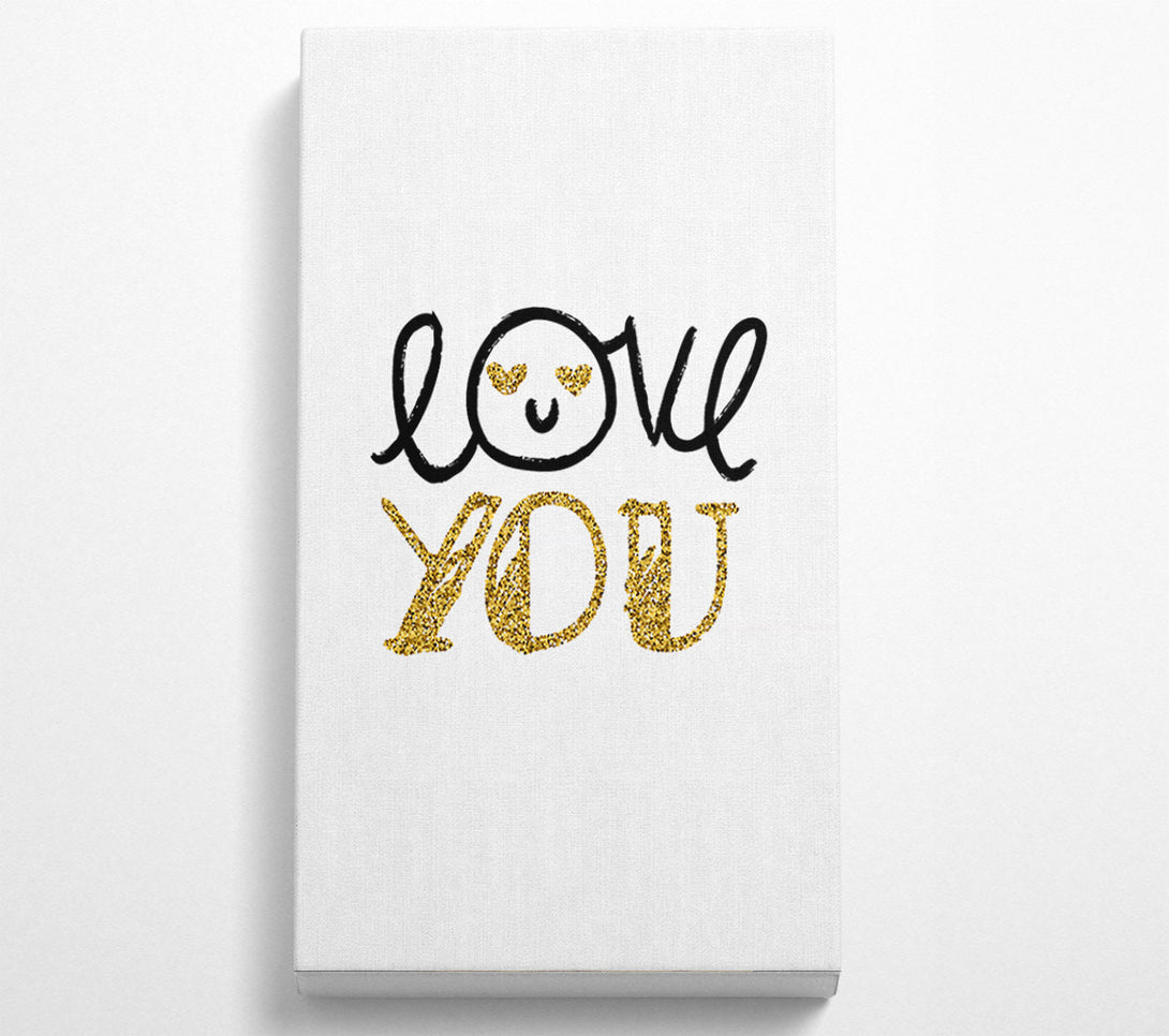  A Canvas Print of Love You 1 Canvas Print