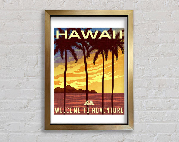 Hawaii Welcome To Adventure Framed Print