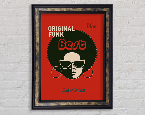 Best Original Funk Framed Print