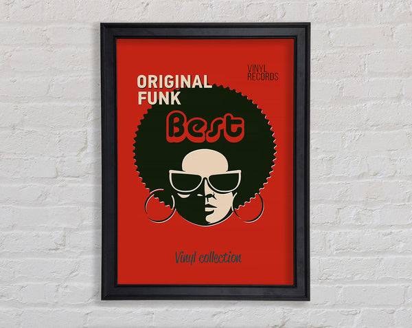 Best Original Funk Framed Print