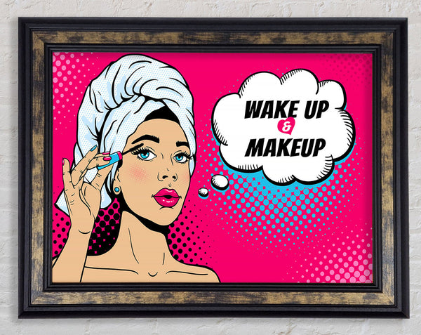 Wake Up And Make Up Kids Framed Print