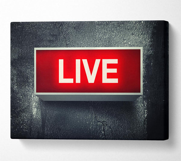  A Canvas Print of Live Canvas Wall Art