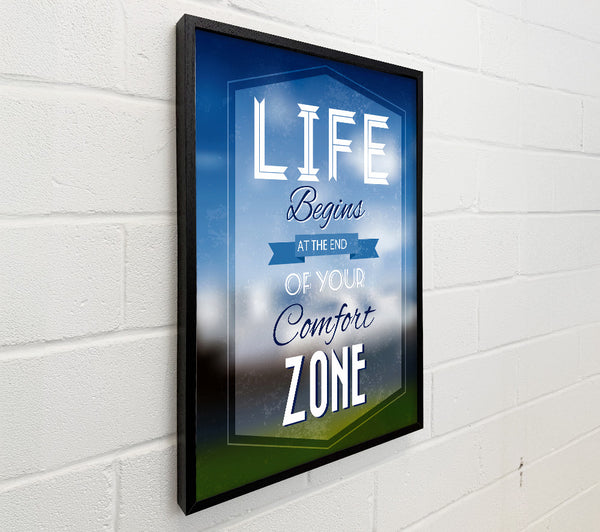 Life Begins Comfort Zone