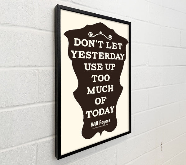 Don't Let Yesterday