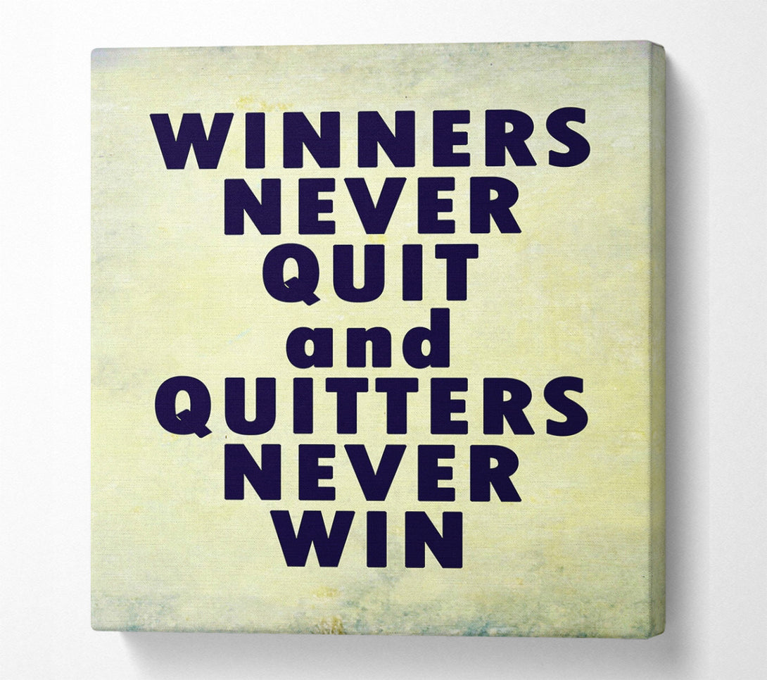  A Canvas Print of Winners Never Quit Canvas Print