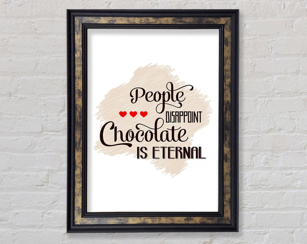 Chocolate Is Eternal Framed Print