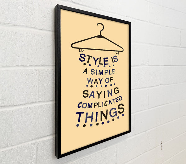 Style Is A Simple Way
