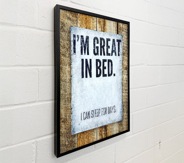 I'm Great In Bed