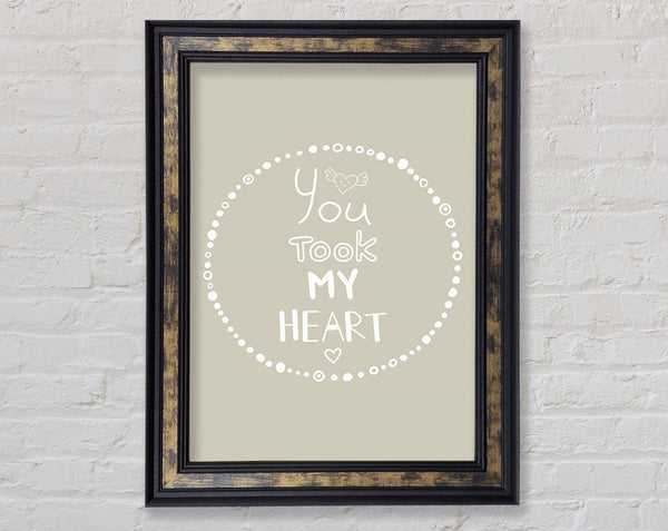 You Took My Heart Framed Print